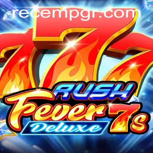 Discover RushFever7sDeluxe: The Thrilling Casino Experience Enhanced by RECEMPG