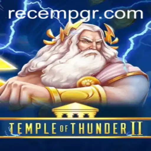 Unveiling the Thrills of TempleofThunderII: An Epic Journey Awaits